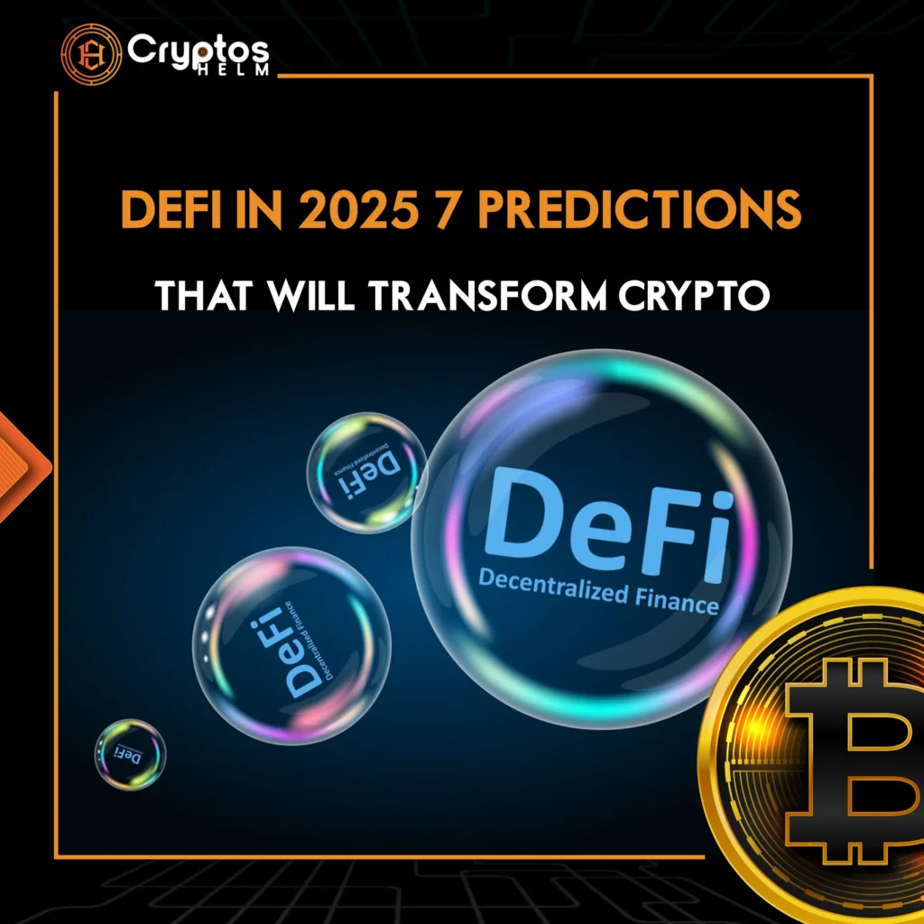 DeFi in 2025 featuring seven major predictions transforming decentralized finance and the future of crypto